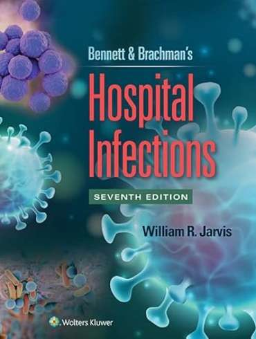 دانلود كتاب Bennett & Brachman’s Hospital Infections 7th Edition