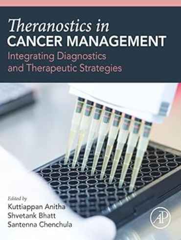 دانلود کتاب Theranostics in Cancer Management: Integrating Diagnostics and Therapeutic Strategies 1st Edition