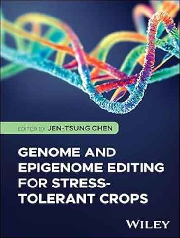 دانلود کتاب Genome and Epigenome Editing for Stress-Tolerant Crops 1st Edition