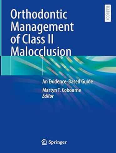 دانلود کتاب Orthodontic Management of Class II Malocclusion: An Evidence-Based Guide 1st Edition