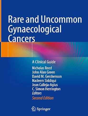 دانلود کتاب Rare and Uncommon Gynaecological Cancers: A Clinical Guide Second Edition